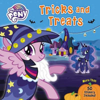 Tricks and Treats : My Little Pony - Hasbro