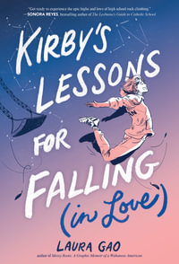 Kirby's Lessons for Falling (in Love) - Laura Gao