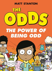 The Odds : The Power of Being Odd - Matt Stanton