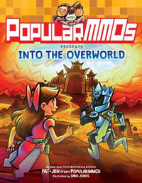 PopularMMOs Presents Into the Overworld : PopularMMOs - PopularMMOs