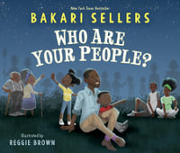 Who Are Your People? - Bakari Sellers