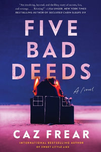 Five Bad Deeds - Caz Frear