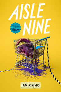 Aisle Nine - Ian X. Cho