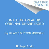 Unti Burton Audio Original - Hilarie Burton Morgan