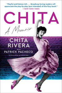 Chita : A Memoir - Chita Rivera