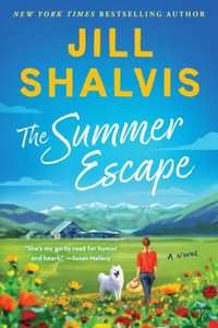 The Summer Escape : Sunrise Cove - Jill Shalvis