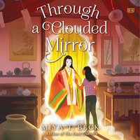 Through a Clouded Mirror - Sarah Skaer