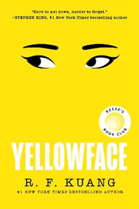 Yellowface : A Reese's Book Club Pick - R. F. Kuang