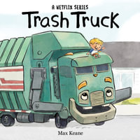 Trash Truck - Max Keane