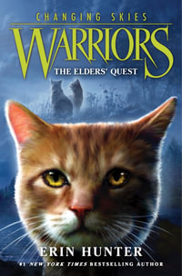 Warriors - The Elder's Quest : Changing Skies #1 - Erin Hunter