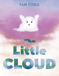 The Little Cloud - Pam Fong