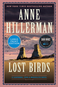 Lost Birds : A Novel LP - Anne Hillerman