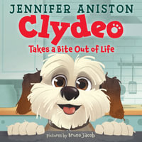 Clydeo Takes a Bite Out of Life : Clydeo - Jennifer Aniston