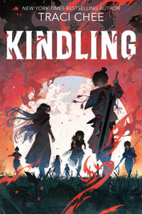 Kindling - Traci Chee