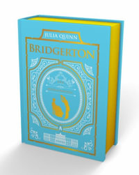 To Sir Phillip, With Love And When He Was Wicked : Bridgerton Collector's Edition - Julia Quinn