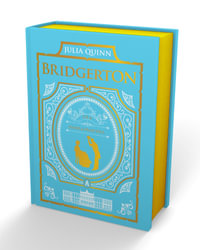 To Sir Phillip, With Love And When He Was Wicked: Bridgerton Collector's Edition : Bridgerton Collector's Edition - Julia Quinn