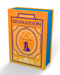 It's In His Kiss And On The Way To The Wedding: Bridgerton Collector's Edition : Bridgerton Collector's Edition - Julia Quinn