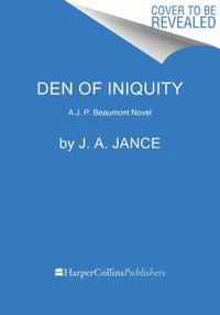 Den of Iniquity : A J. P. Beaumont Novel - J. A. Jance