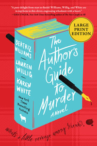 The Author's Guide To Murder : A Novel LP - Beatriz Williams