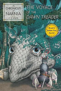 The Voyage of the Dawn Treader: The Chronicles of Narnia (USA EDITION) : The Chronicles of Narnia (USA EDITION) - C. S. Lewis