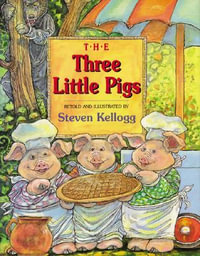 The Three Little Pigs - Steven Kellogg