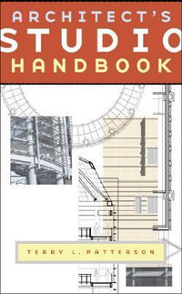 Architect's Studio Handbook - Terry L. Patterson