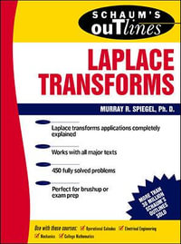 Schaum's Outline of Laplace Transforms : Schaum's Outlines of Theory and Problems - Murray R. Spiegel