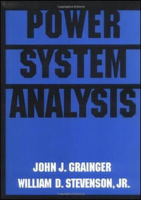 Power System Analysis : 1st Edition - John Grainger