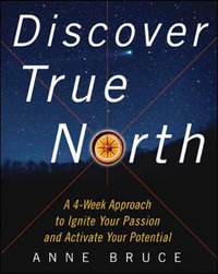 Discover True North : Career (Exclude VGM) - Anne Bruce