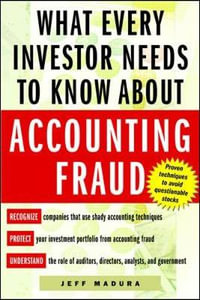 What Every Investor Needs to Know About Accounting Fraud - Jeff Madura