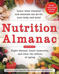 Nutrition Almanac : NUTRITION ALMANAC - John D. Kirschmann