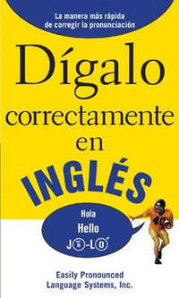 Digalo Correctamente En Ingles : Say It Right - NA EPLS