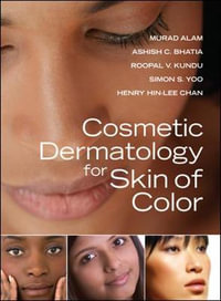 Cosmetic Dermatology for Skin of Color - Murad Alam