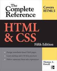 HTML & CSS : The Complete Reference, Fifth Edition - Thomas A. Powell