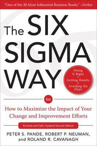 The Six Sigma Way : Business Books - Peter S. Pande