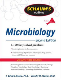 Schaum's Outline of Microbiology, Second Edition : Schaum's Outlines - I. Edward Alcamo