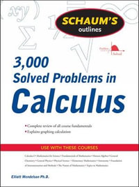 Schaum's 3,000 Solved Problems in Calculus : Schaum's Outlines - Elliott Mendelson