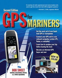 GPS for Mariners : International Marine-RMP - Robert Sweet