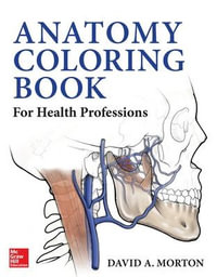 Anatomy Coloring Book for Health Professions - David A. Morton