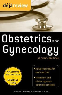 Deja Review Obstetrics & Gynecology, 2nd Edition : Deja Review - Emily S. Miller