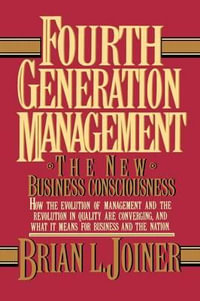 Fourth Generation Management - Brian Joiner