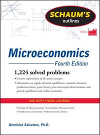 Schaum's Outline of Microeconomics, Fourth Edition : Schaum's Outlines - Dominick Salvatore