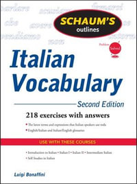 Schaum's Outline of Italian Vocabulary, Second Edition : Schaum's Outlines - Luigi Bonaffini