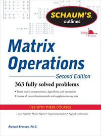 Schaum's Outline of Matrix Operations : Schaum's Outlines - Richard Bronson