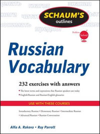 Schaum's Outline of Russian Vocabulary : Schaum's Outlines - Alfia A. Rakova