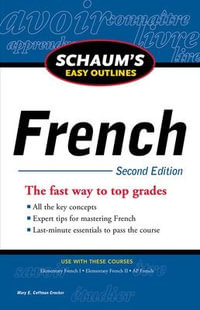 Schaum's Easy Outline of French : 2nd Edition - Mary E. Coffman Crocker