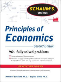 Schaum's Outline of Principles of Economics, 2nd Edition : Schaum's Outlines - Dominick Salvatore