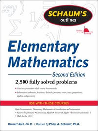 Schaum's Outline of Review of Elementary Mathematics, 2nd Edition : Schaum's Outlines - Philip Schmidt