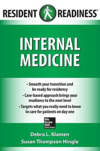 Internal Medicine : Resident Readiness - Debra L. Klamen