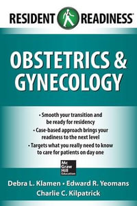 Obstetrics And Gynecology : Resident Readiness - Debra L. Klamen